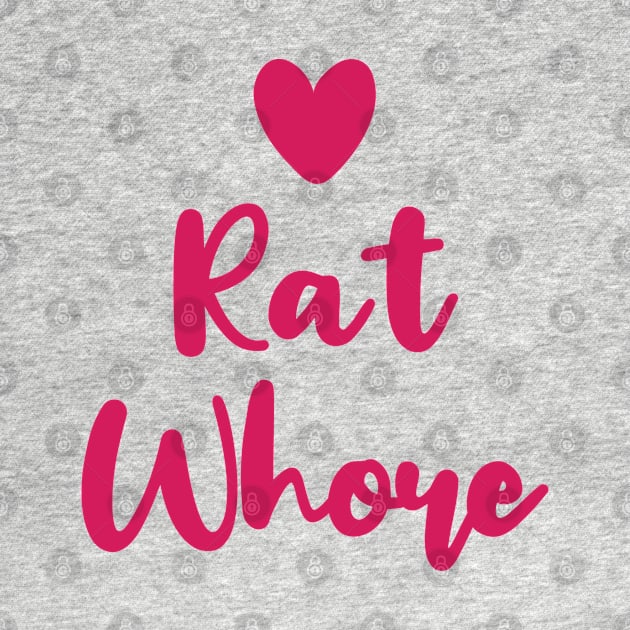 Rat Whore by hfdcreatives